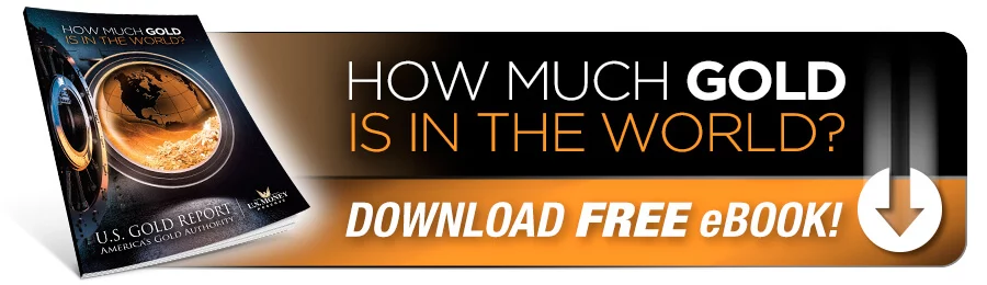 How Much Gold Is In the World? Download Free eBook to Find Out Today