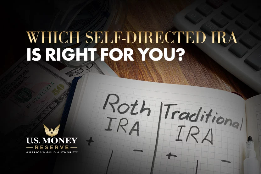 Notebook with roth ira vs traditional ira written in with text "which self-directed IRA is right for you?"
