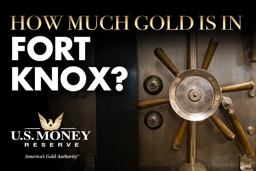 How much gold is in Fort Knox?