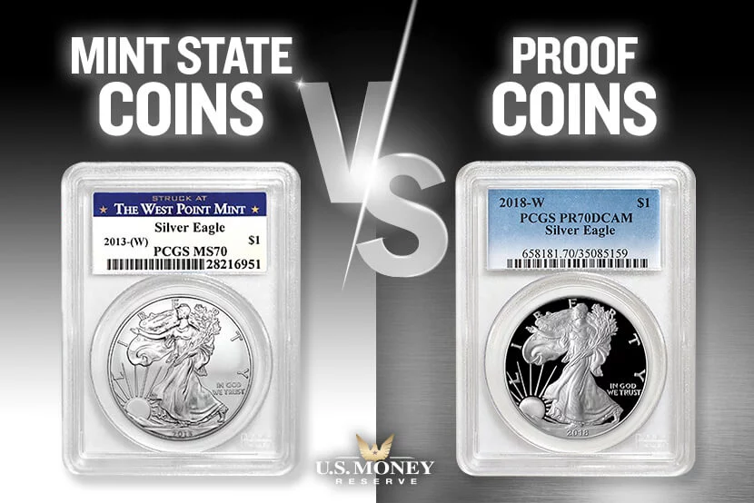 Mint State Silver Coins vs Proof Silver Coins