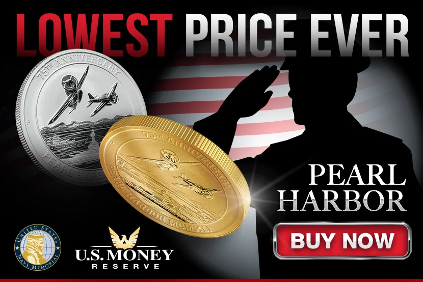 Lowest Price Ever on Pearl Harbor Gold and Silver Coins