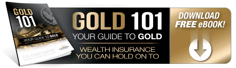 Download Gold 101: Your Guide to Gold, Wealth Insurance You Can Hold On To