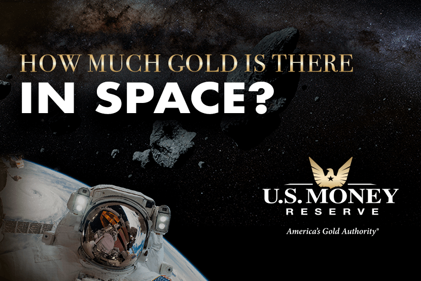 How Much Gold Is There In Space?
