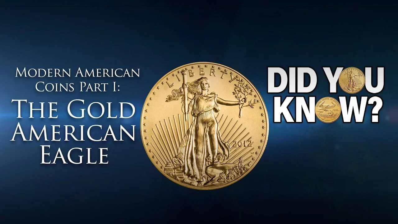 Modern American Coins Part 1 – Gold American Eagle: Did you Know? Modern American Coins Part 1: The Gold American Eagle - Did You Know?