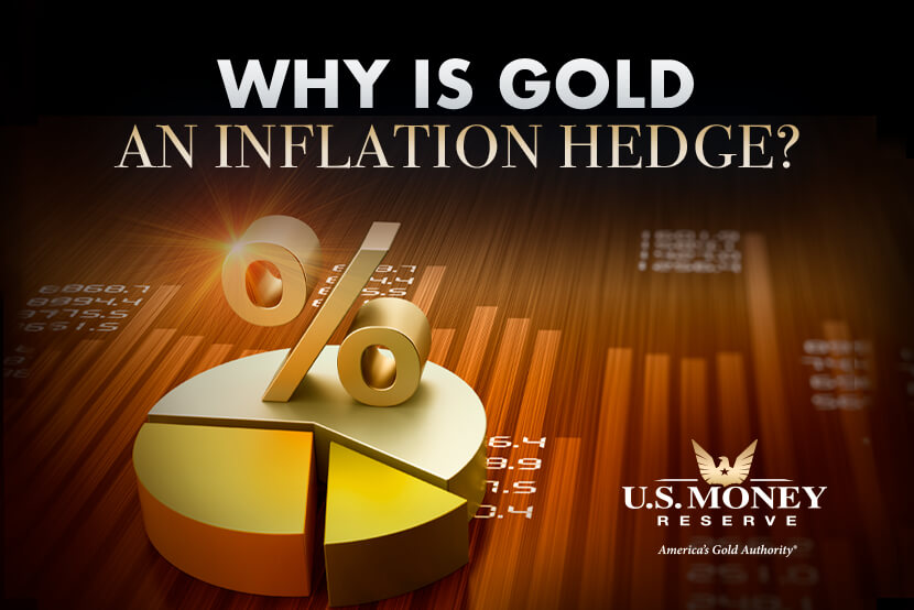 Why Is Gold An Inflation Hedge?
