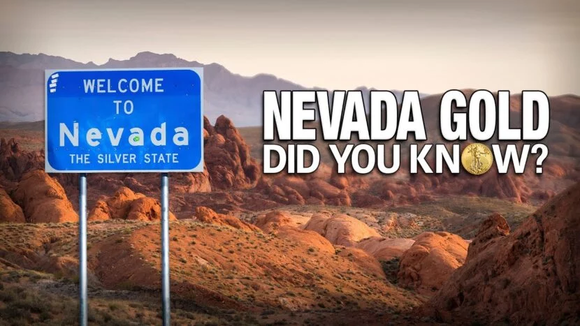 Nevada Gold & Silver: Did You Know?