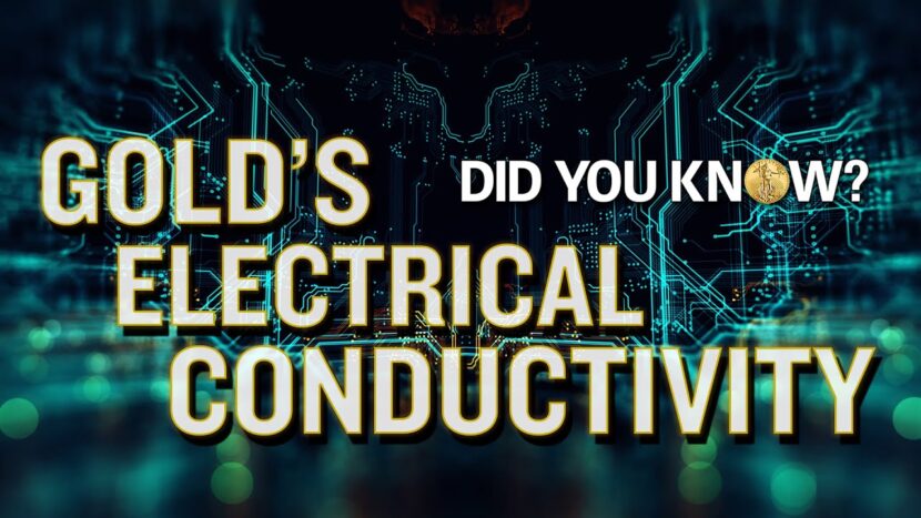 Gold's Electrical Conductivity Did You Know?