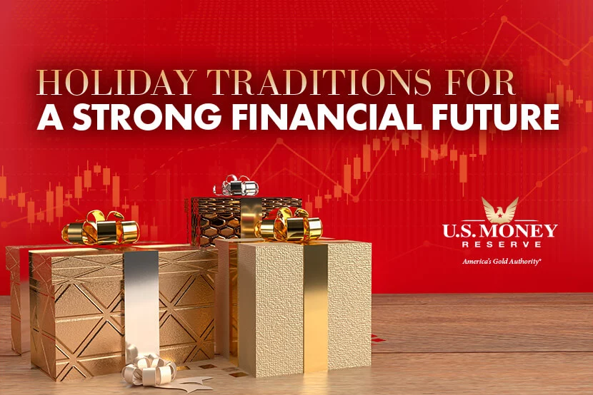 Holiday Traditions for a Strong Financial Future