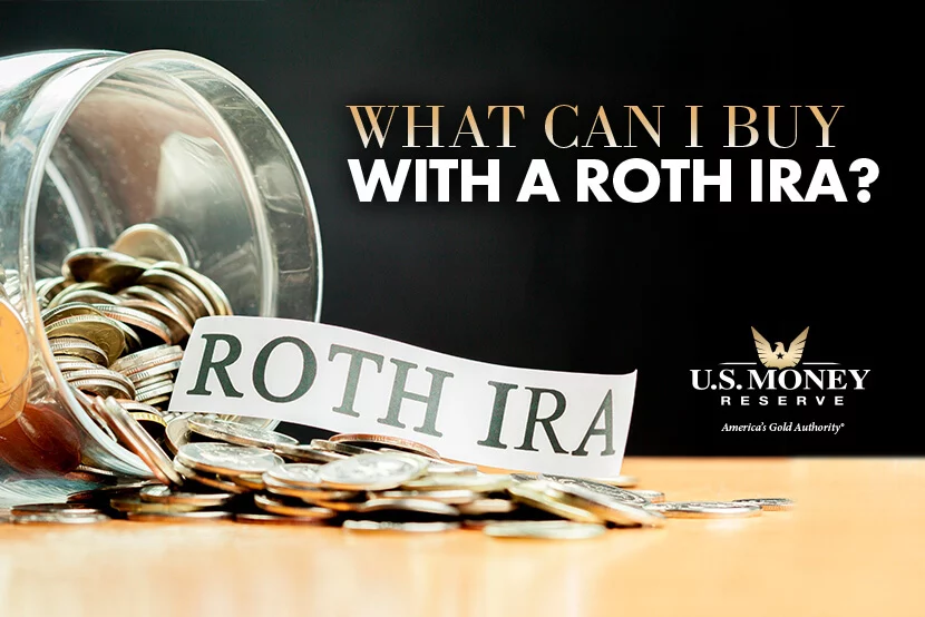 What Can I Buy with a Roth IRA?