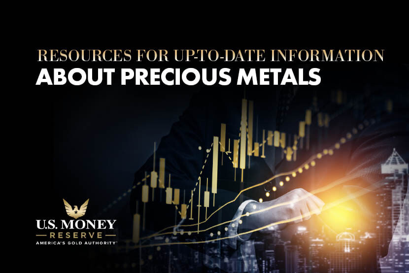 precious-metals-resources Resources for Up-to-Date Information About Precious Metals