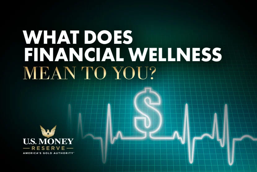 What Does Financial Wellness Mean to You?