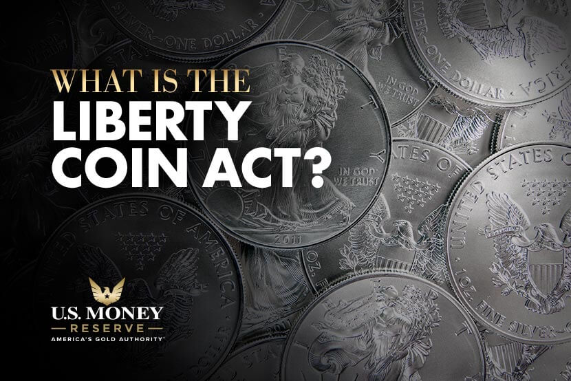 What Is the Liberty Coin Act?