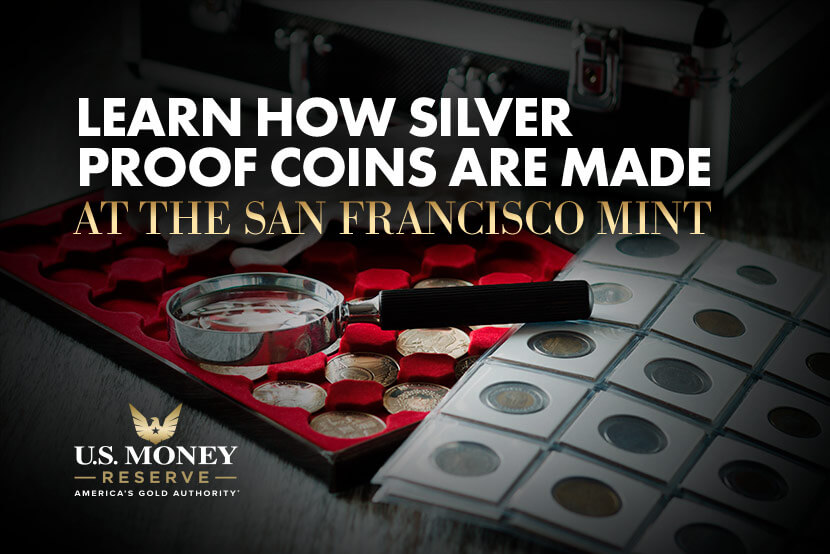 Learn How Silver Proof Coins Are Made at the San Francisco Mint