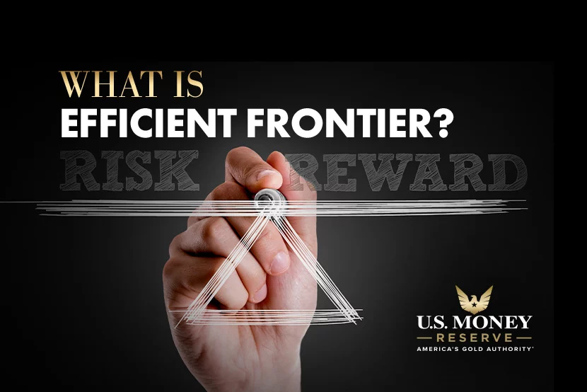 Efficient Frontier Risk and reward on a sketch of a balance beam with text "what is efficient frontier?"
