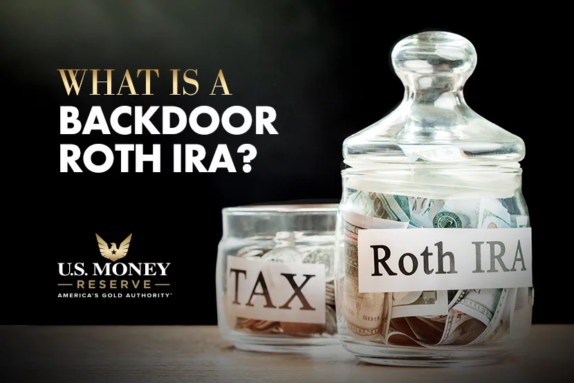 CONTENT-33_What_Is_A_Backdoor_Roth_IRA_830x554 What Is a Backdoor Roth IRA - USMR