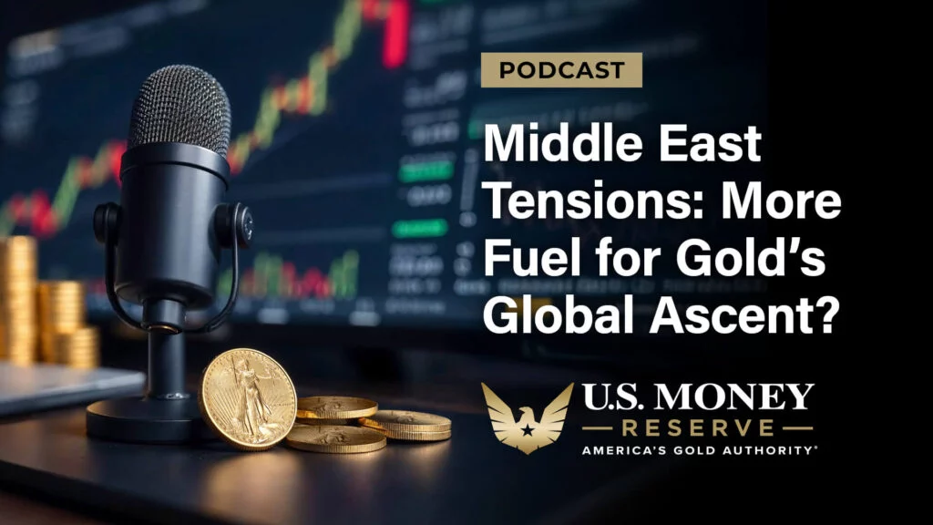 PODCAST Middle East Tensions: More Fuel for Gold's Global Ascent?