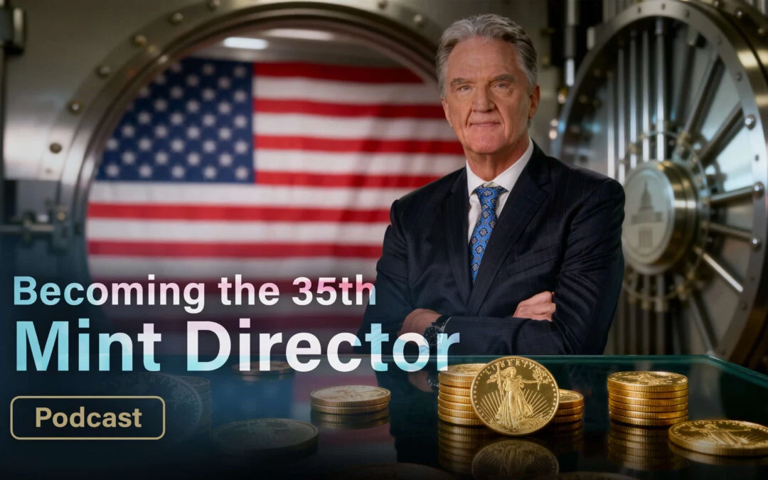 Inside the U.S. Mint: Becoming the 35th Mint Director