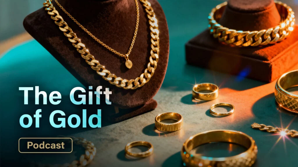 Podcast Gift of Gold