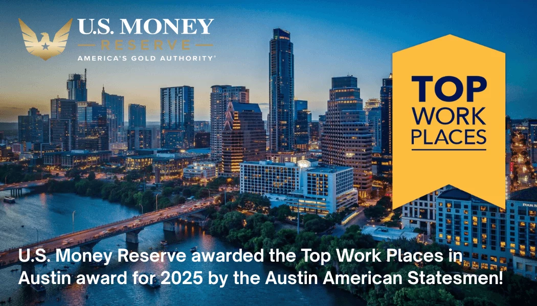 U.S. Money Reserve has been awarded as a Top Work Place in Austin by the Austin American Statesmen!