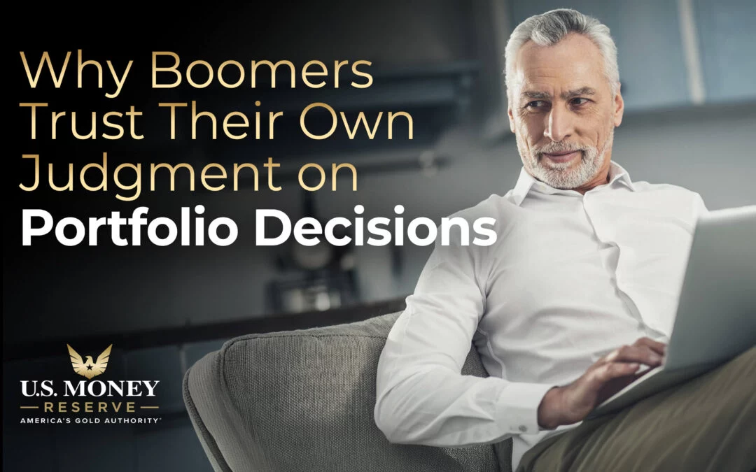 Why Boomers Trust Their Own Judgement on Portfolio Decisions