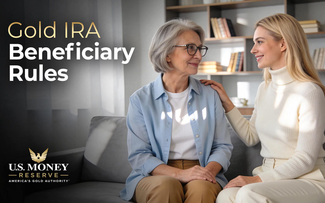 Gold IRA Beneficiary Rules: A Complete Guide