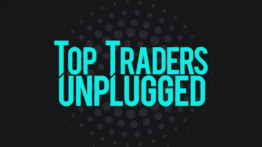 Top Traders Unplugged