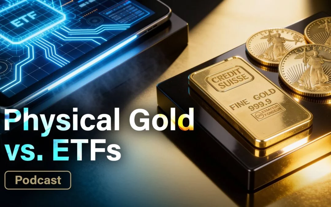 Physical Gold vs. ETFs: Why Central Banks Hold the Real Thing