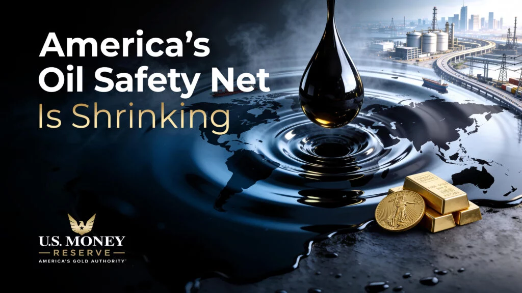 America’s oil safety net is shrinking. What could it mean for gold?