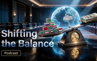 Shifting the Balance: BRICS, the Dollar, and the Future of Gold 